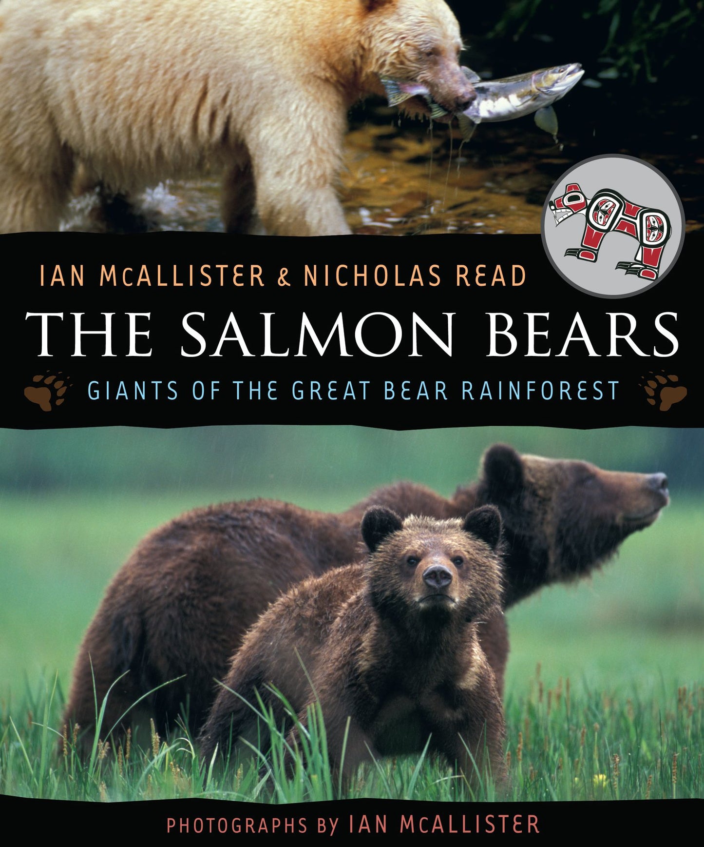 The Salmon Bears: Giants of the Great Bear Rainforest