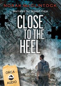 Close to the Heel Unabridged Audiobook