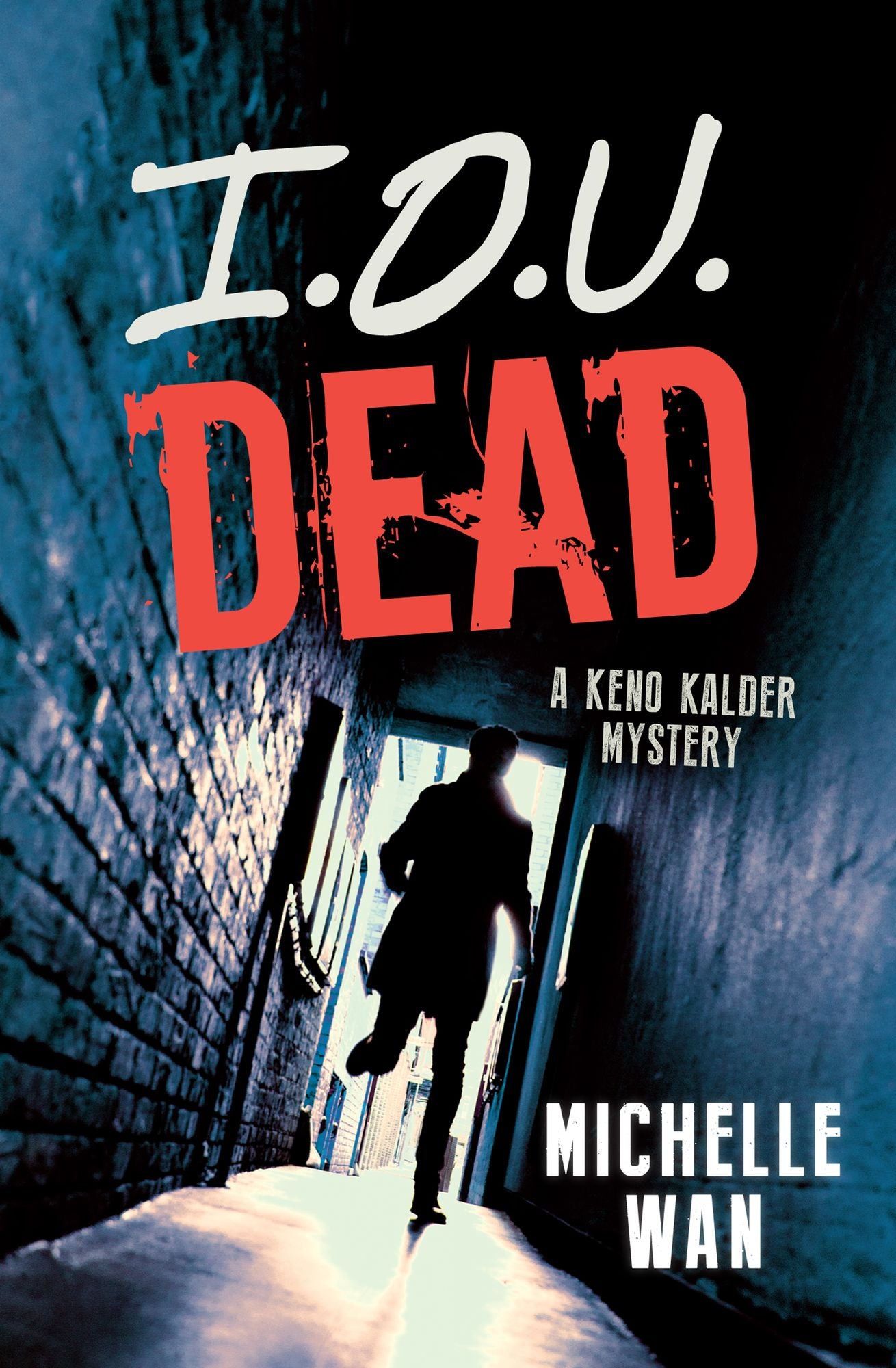 I.O.U. Dead: Keno Kalder Mystery
