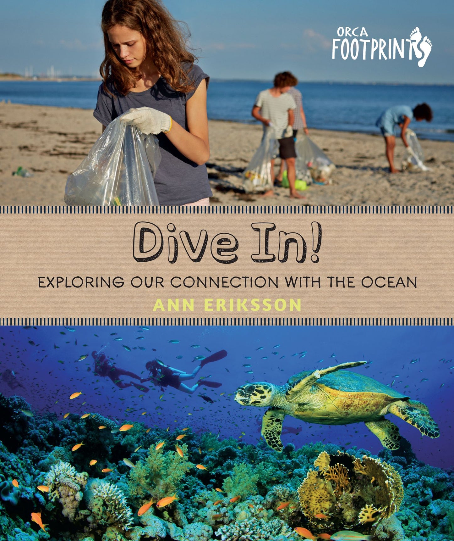 Dive In!: Exploring Our Connection with the Ocean