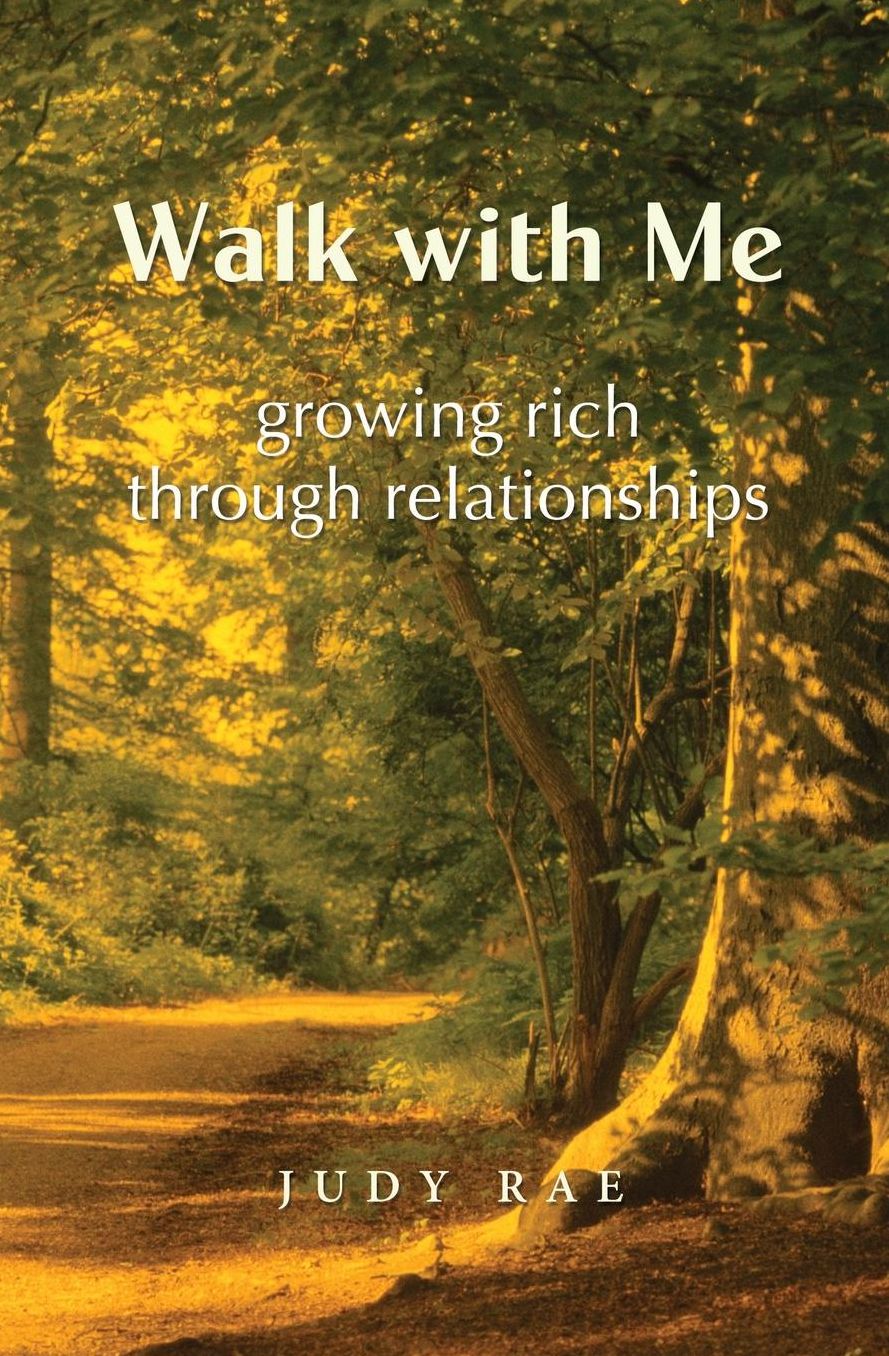 Walk With Me: Growing Rich Through Relationships