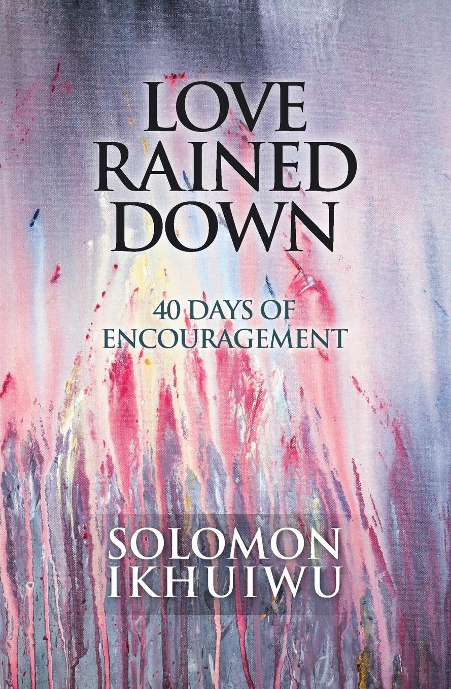 Love Rained Down: 40 Days of Encouragement