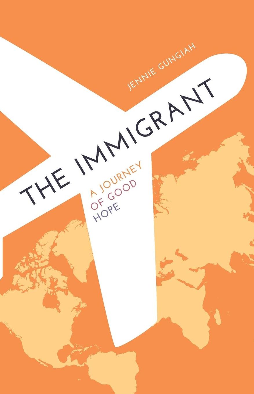 The Immigrant A Journey of Good Hope