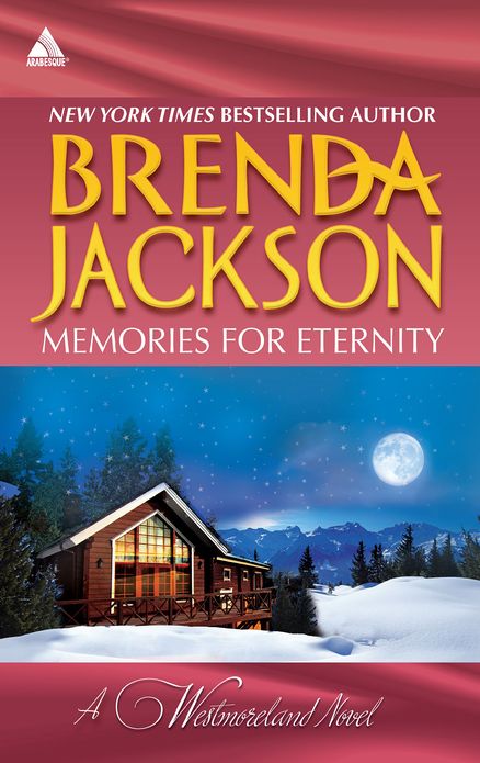 Memories for Eternity: Taming Clint Westmoreland / Cole's Red-Hot Pursuit (Harlequin Kimani Arabesque Series)