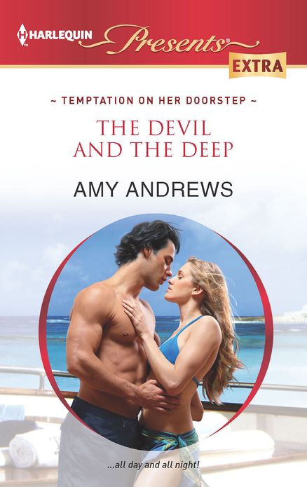The Devil and the Deep (Harlequin Presents Extra Series #232)
