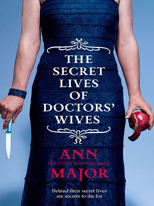 The Secret Lives Of Doctors' Wives