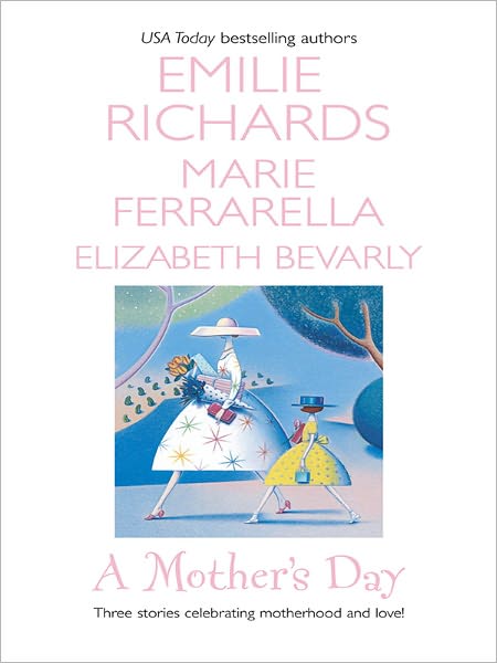 A Mother's Day: Nobody's ChildBaby on the WayA Daddy for Her Daughters