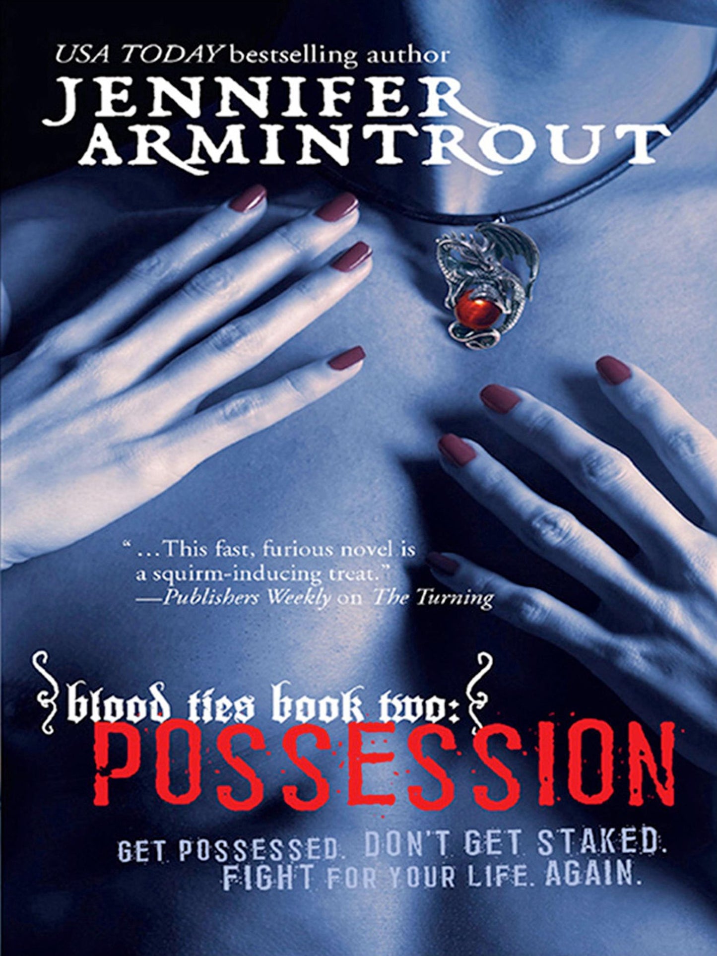 Possession (Blood Ties Series #2)