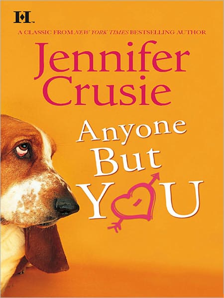 ANYONE BUT YOU