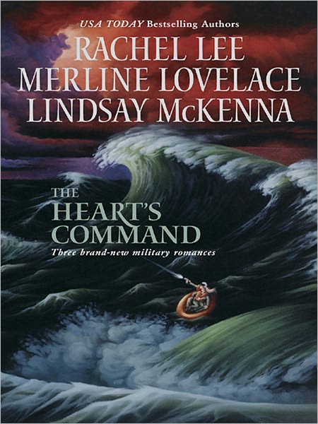 The Heart's Command: The Dream MarineUndercover OperationsTo Love and Protect