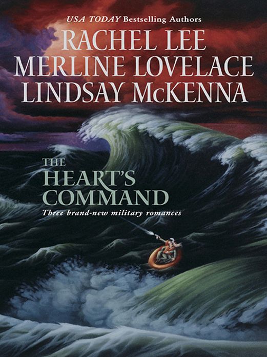 The Heart's Command: The Dream MarineUndercover OperationsTo Love and Protect