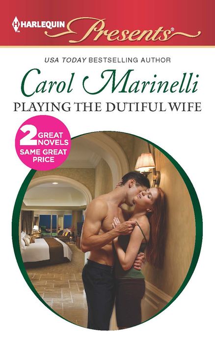 Playing the Dutiful Wife (Harlequin Presents Series #3121)