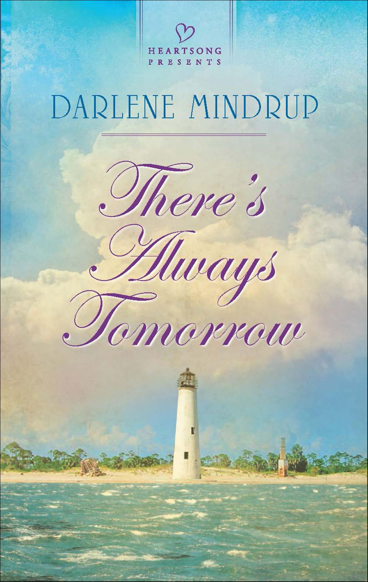 There's Always Tomorrow (Heartsong Presents Series #1041)