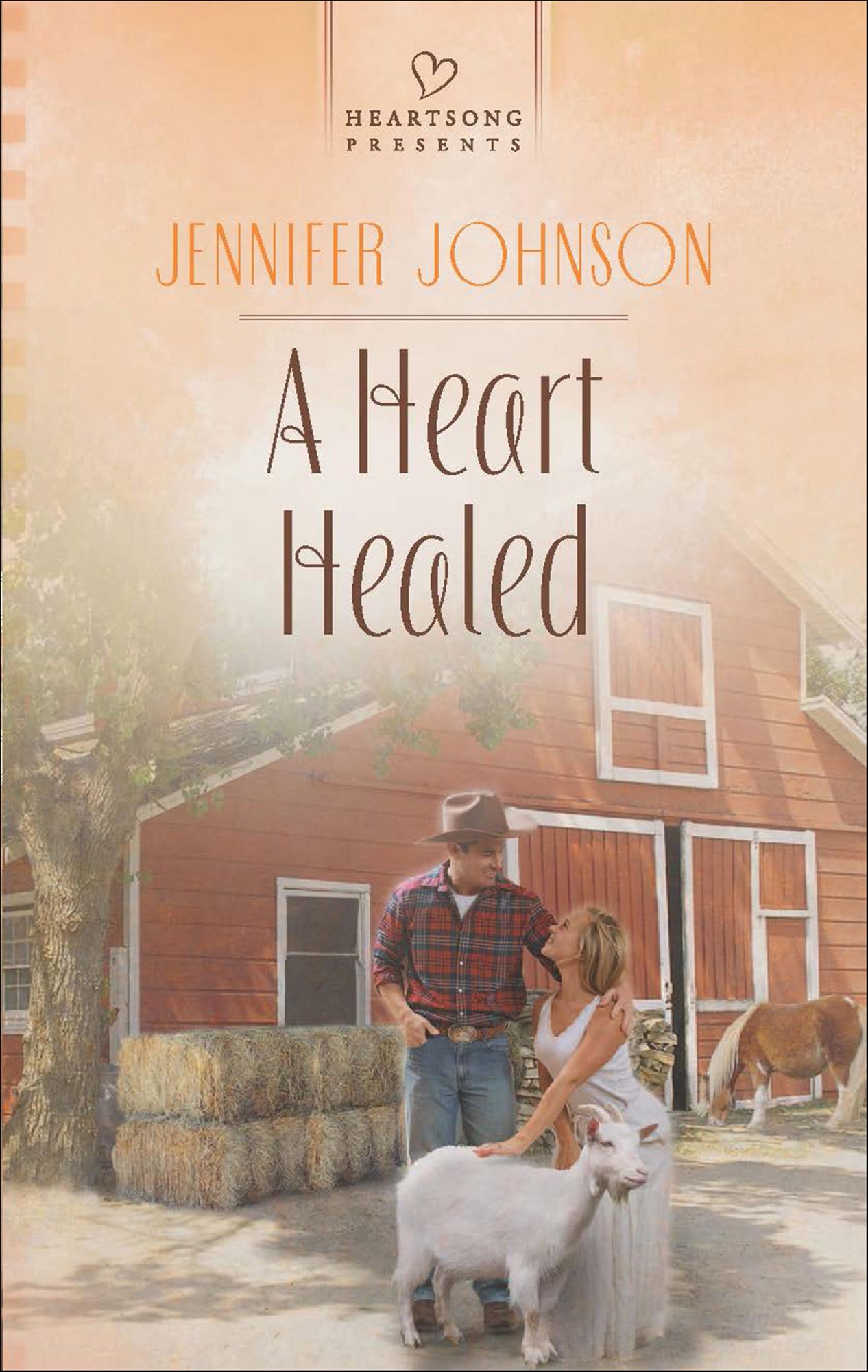 A Heart Healed (Heartsong Presents Series #1044)