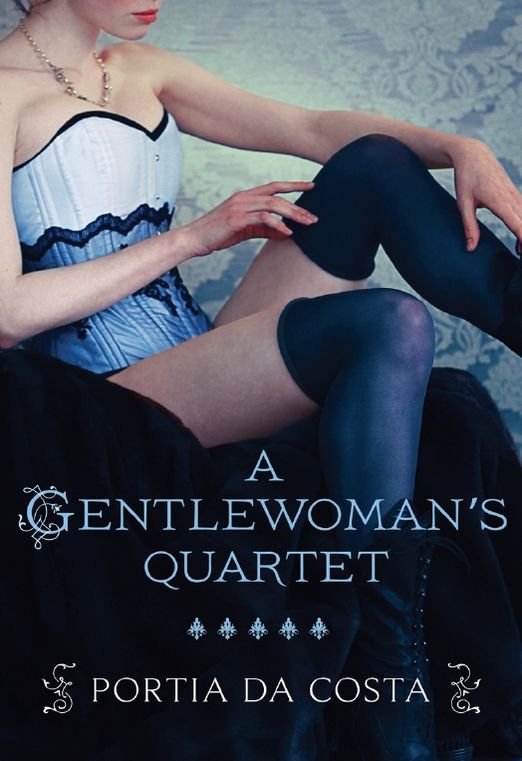 A Gentlewoman's Quartet: A Gentlewoman's PredicamentA Gentlewoman's RavishmentA Gentlewoman's PleasureA Gentlewoman's Dalliance