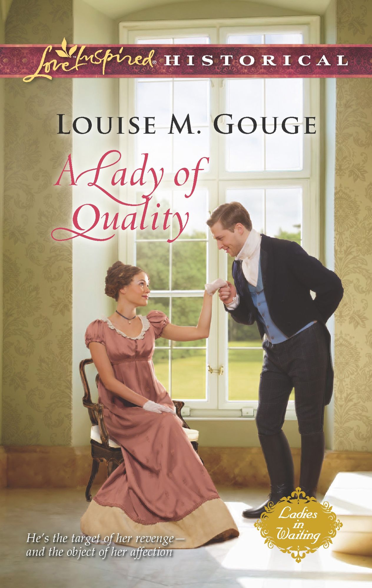 A Lady of Quality (Love Inspired Historical Series)