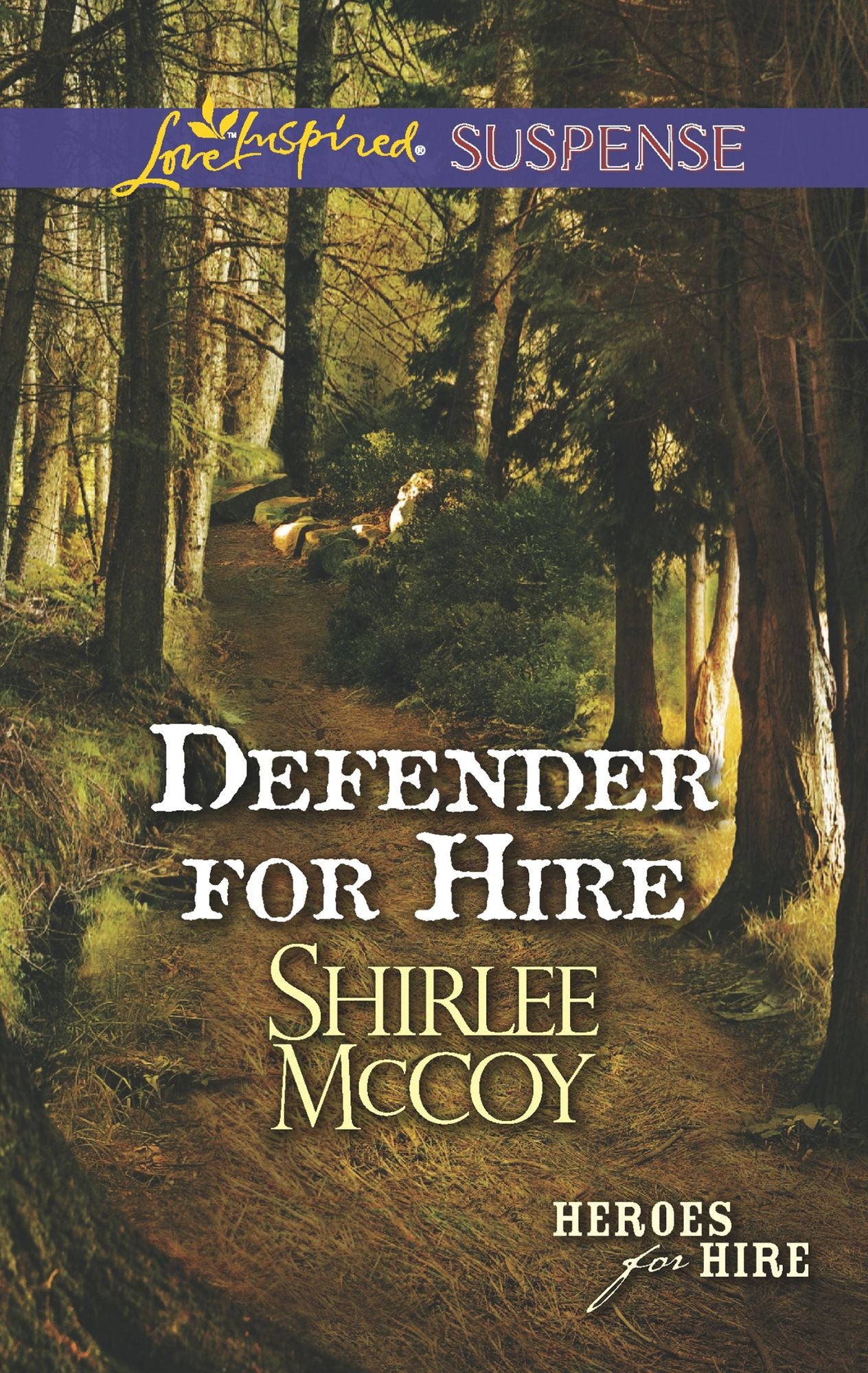Defender for Hire (Love Inspired Suspense Series)