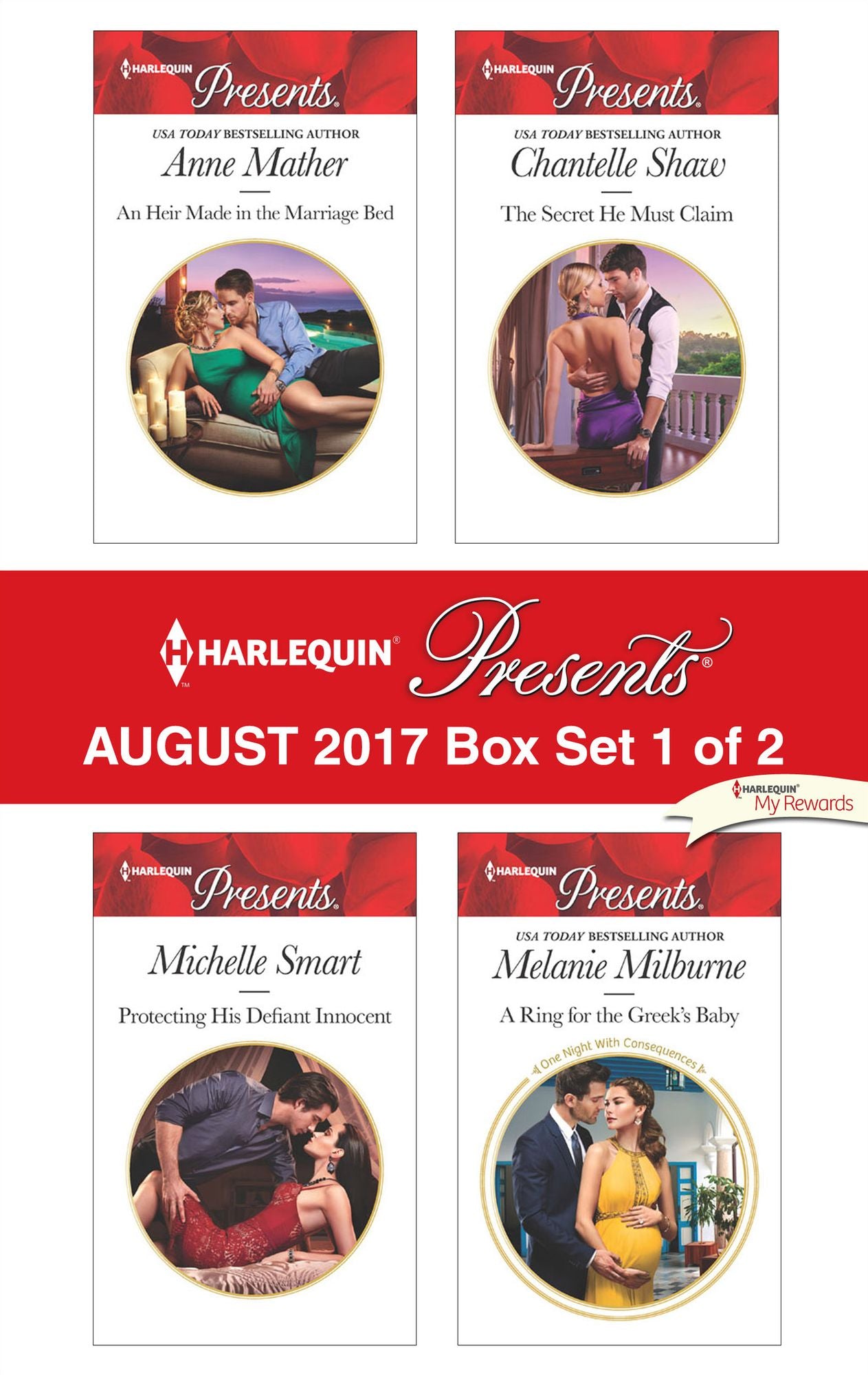 Harlequin Presents August 2017 - Box Set 1 of 2: An Heir Made in the Marriage BedProtecting His Defiant InnocentThe Secret He Must ClaimA Ring for the Greek's Baby