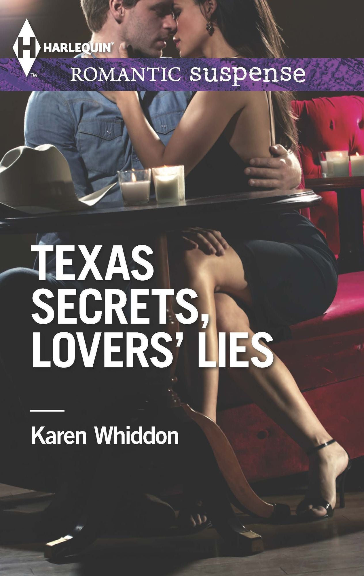 Texas Secrets, Lovers' Lies (Harlequin Romantic Suspense Series #1773)