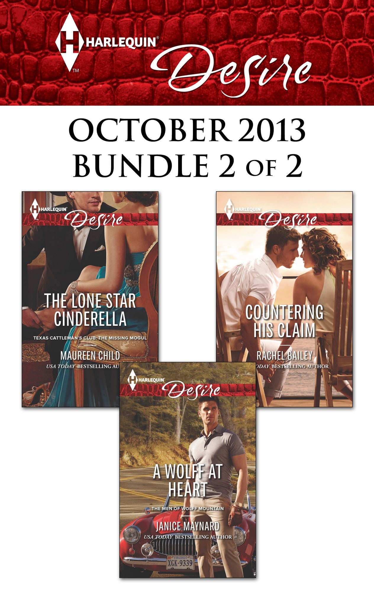 Harlequin Desire October 2013 - Bundle 2 of 2: The Lone Star CinderellaA Wolff at HeartCountering His Claim