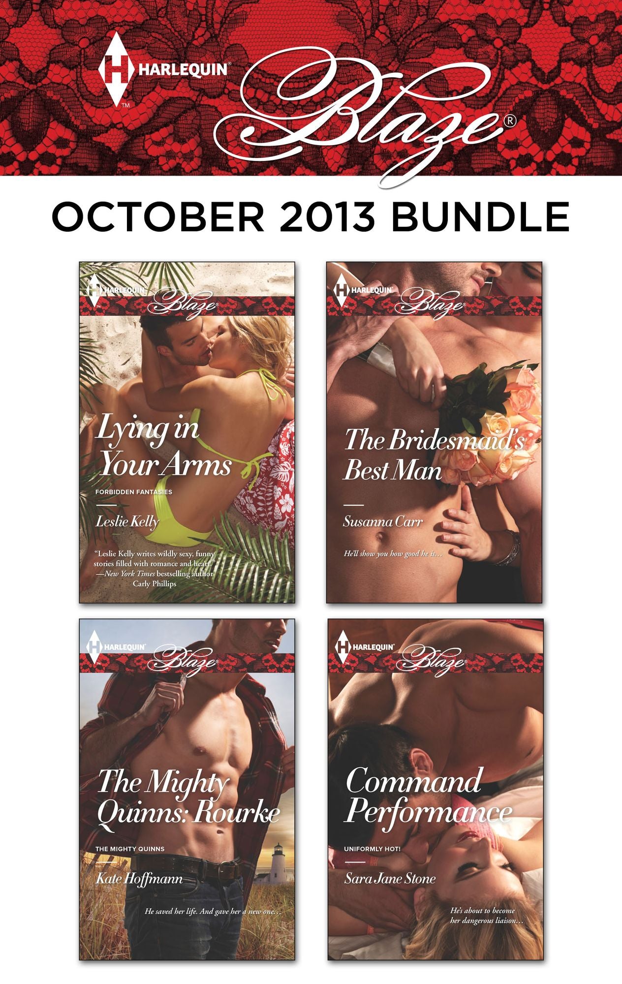 Harlequin Blaze October 2013 Bundle: Lying in Your ArmsThe Mighty Quinns: RourkeThe Bridesmaid's Best ManCommand Performance