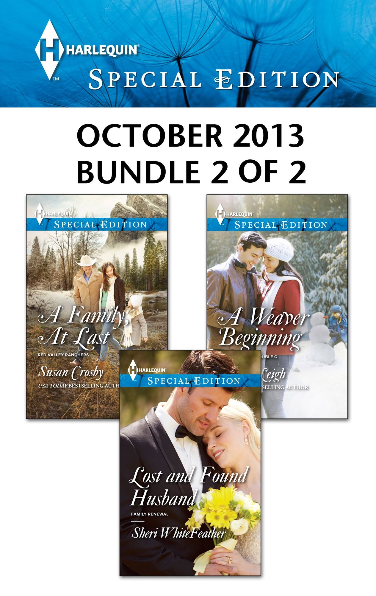 Harlequin Special Edition October 2013 - Bundle 2 of 2: A Weaver BeginningA Family, At LastLost and Found Husband