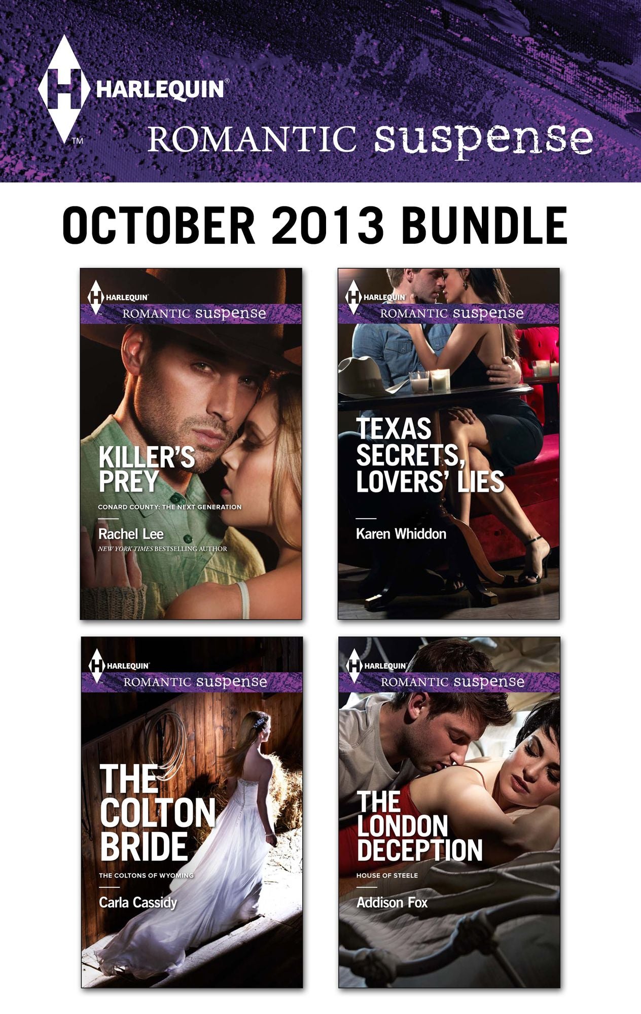 Harlequin Romantic Suspense October 2013 Bundle: Killer's PreyThe Colton BrideTexas Secrets, Lovers' LiesThe London Deception