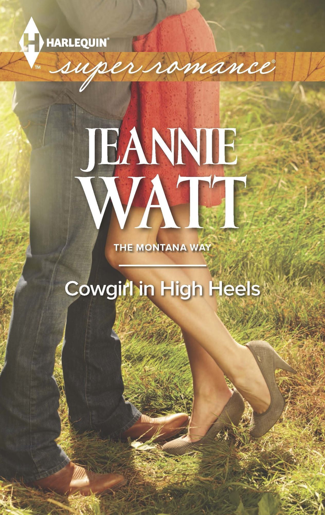 Cowgirl in High Heels (Harlequin Super Romance Series #1899)