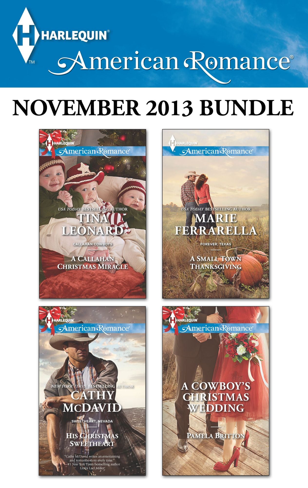 Harlequin American Romance November 2013 Bundle: A Callahan Christmas MiracleHis Christmas SweetheartA Small Town ThanksgivingA Cowboy's Christmas Wedding