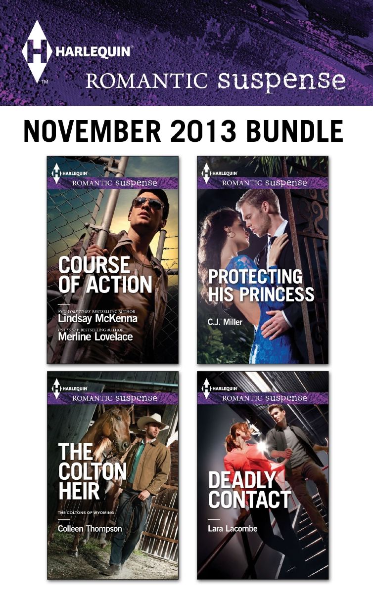 Harlequin Romantic Suspense November 2013 Bundle: The Colton HeirProtecting His PrincessDeadly ContactCourse of Action