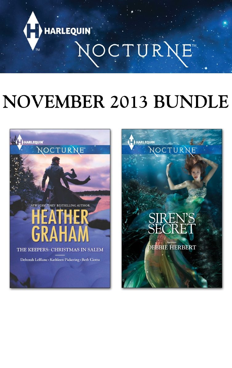 Harlequin Nocturne November 2013 Bundle: Siren's SecretThe Keepers: Christmas in Salem
