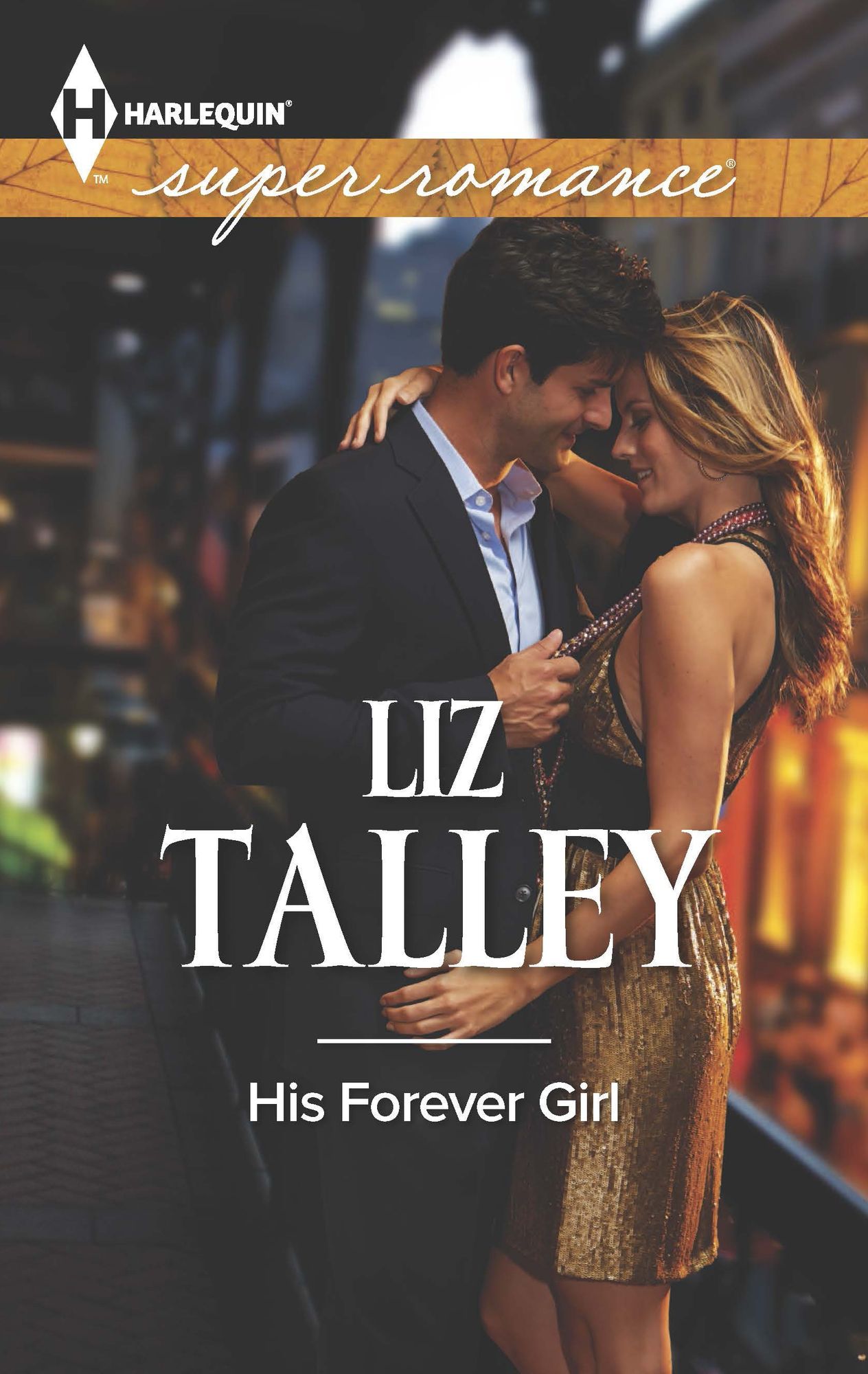 His Forever Girl (Harlequin Super Romance Series #1902)