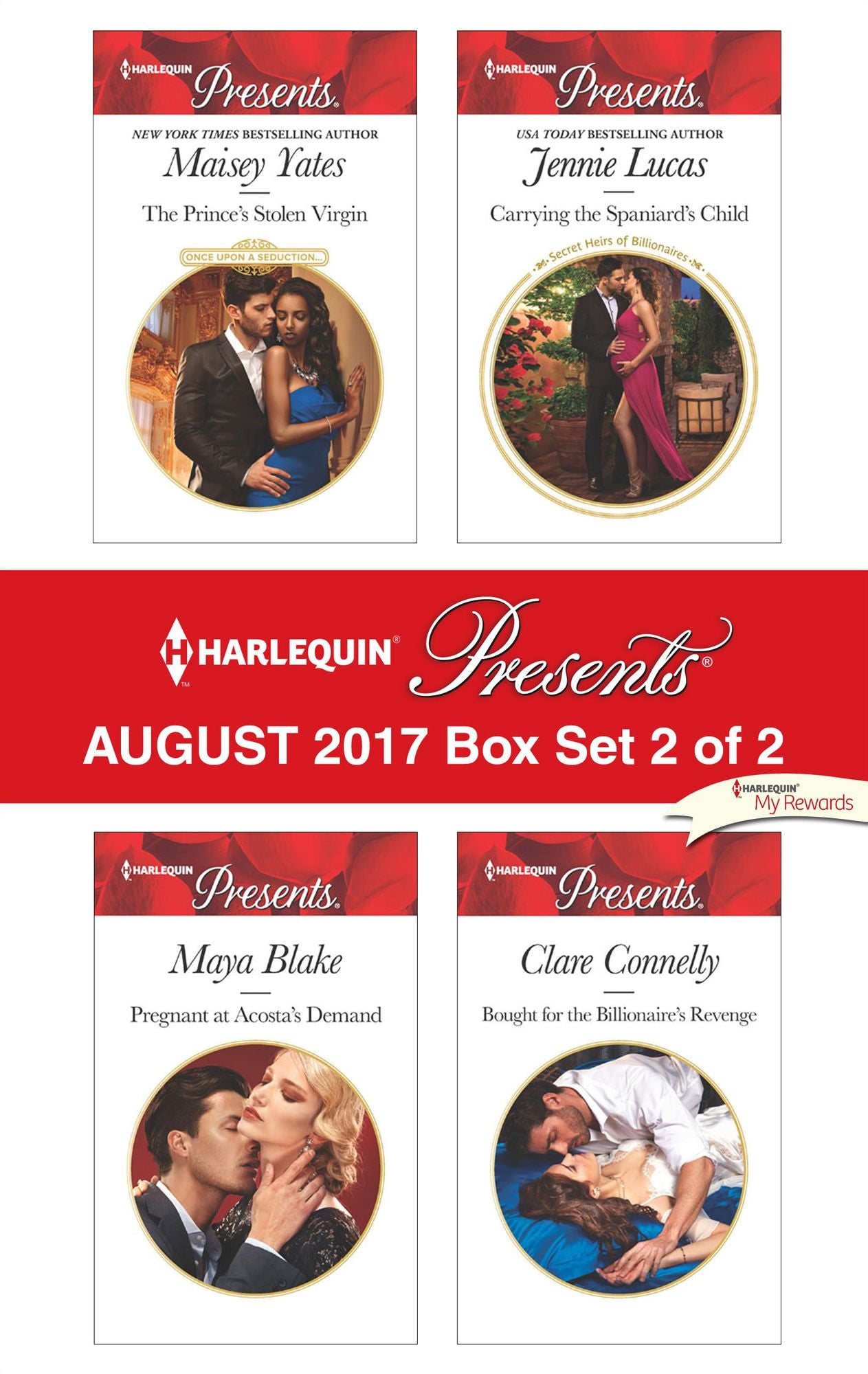 Harlequin Presents August 2017 - Box Set 2 of 2: The Prince's Stolen VirginPregnant at Acosta's DemandCarrying the Spaniard's ChildBought for the Billionaire's Revenge