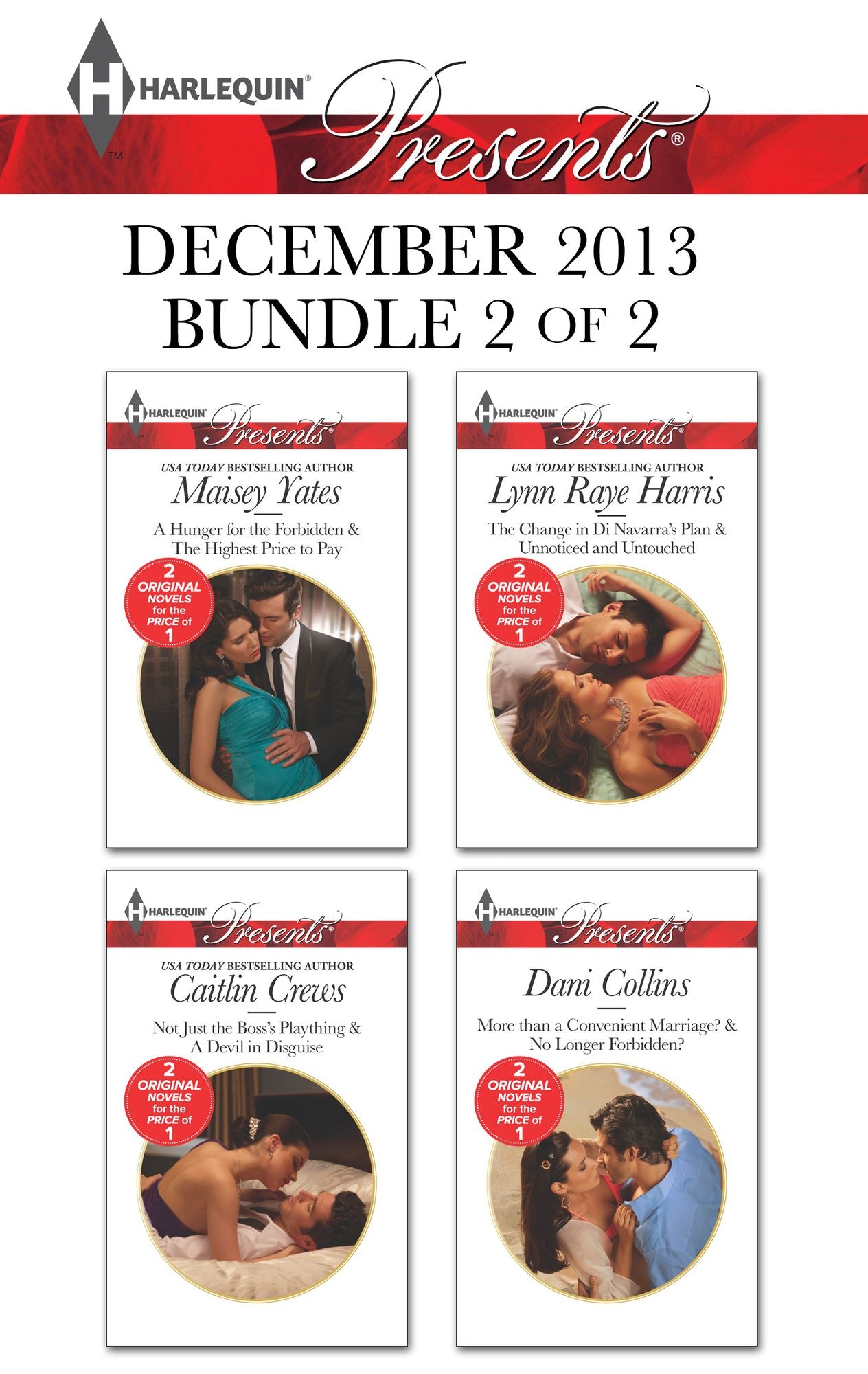 Harlequin Presents December 2013 - Bundle 2 of 2: A Hunger for the ForbiddenNot Just the Boss's PlaythingThe Change in Di Navarra's PlanMore than a Convenient Marriage?