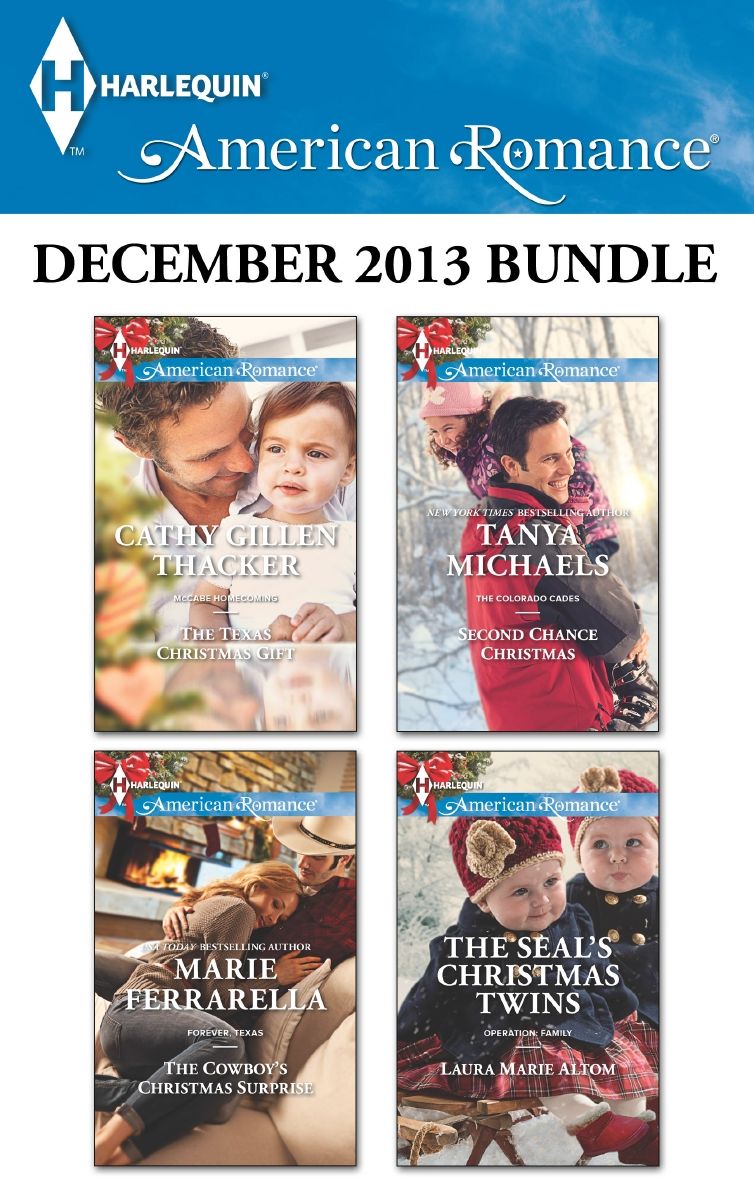 Harlequin American Romance December 2013 Bundle: The Texas Christmas GiftThe Cowboy's Christmas SurpriseSecond Chance ChristmasThe SEAL's Christmas Twins
