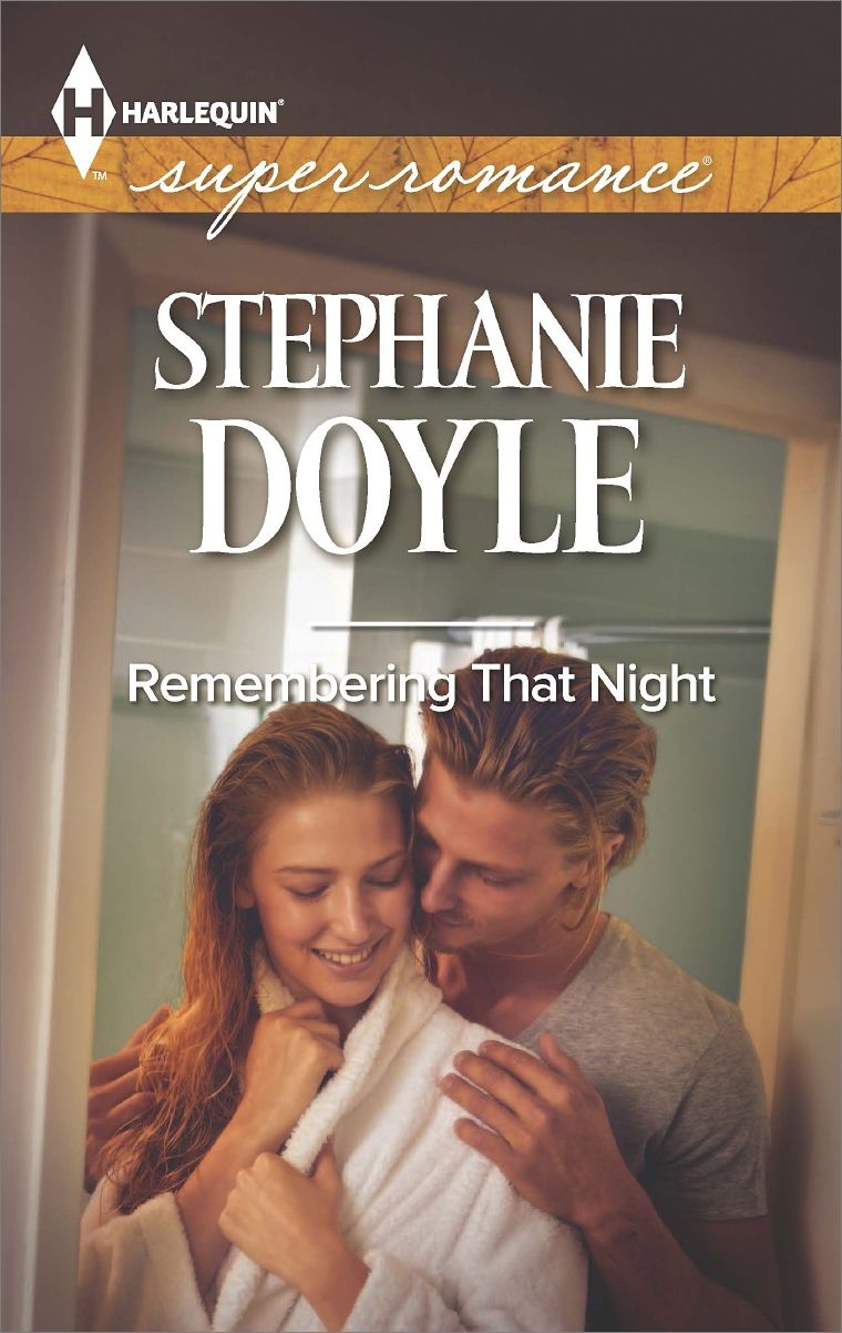 Remembering That Night (Harlequin Super Romance Series #1910)