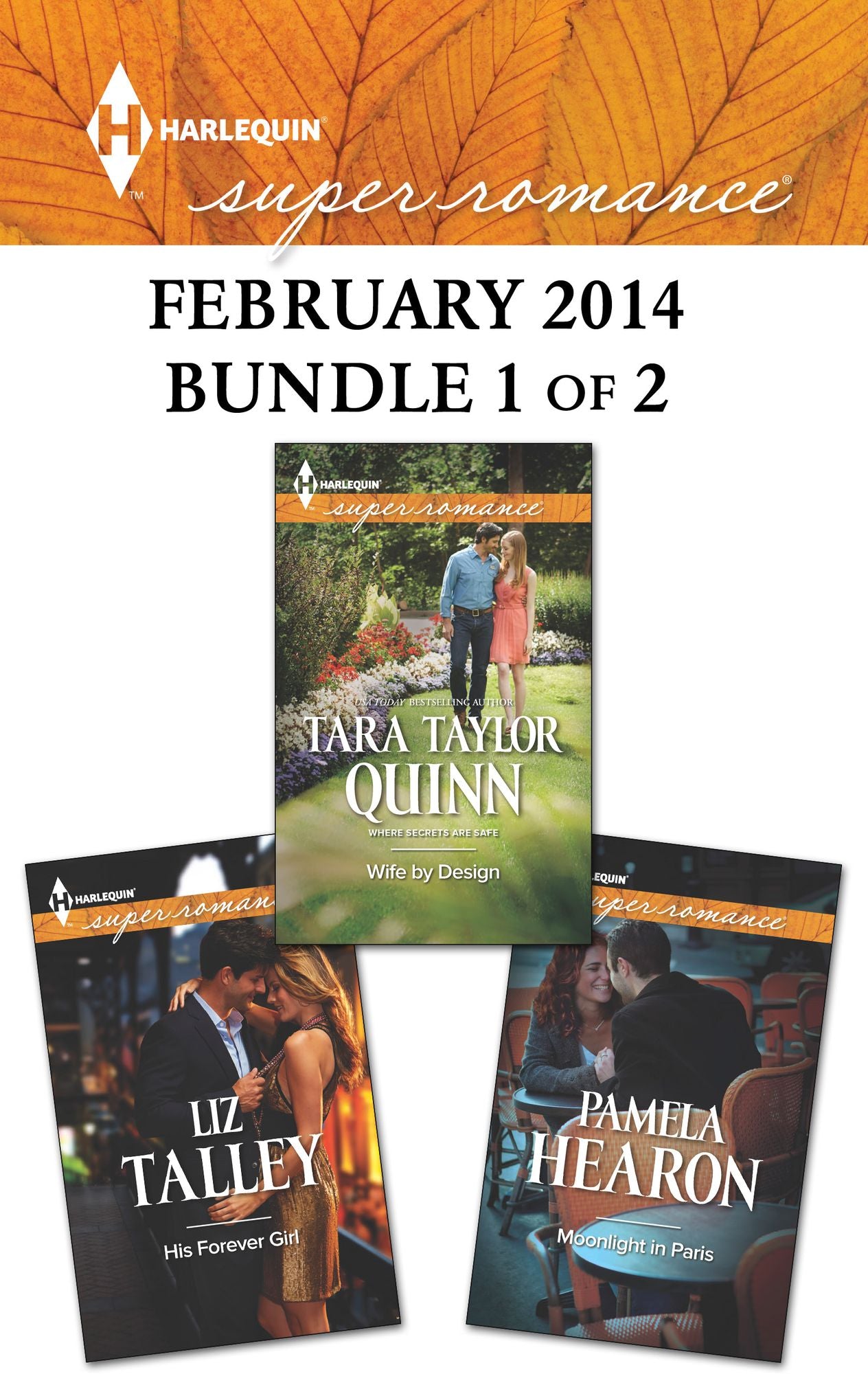 Harlequin Superromance February 2014 - Bundle 1 of 2: His Forever GirlMoonlight in ParisWife by Design
