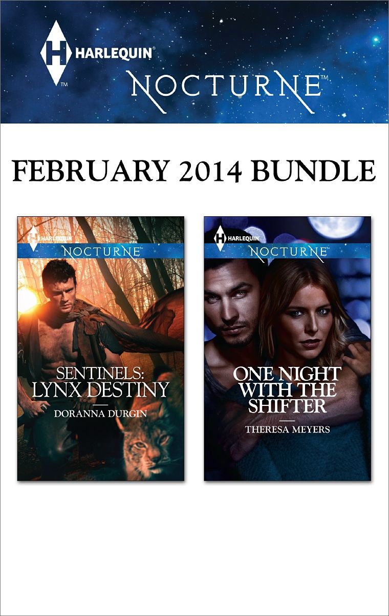 Harlequin Nocturne February 2014 Bundle: Sentinels: Lynx DestinyOne Night with the Shifter