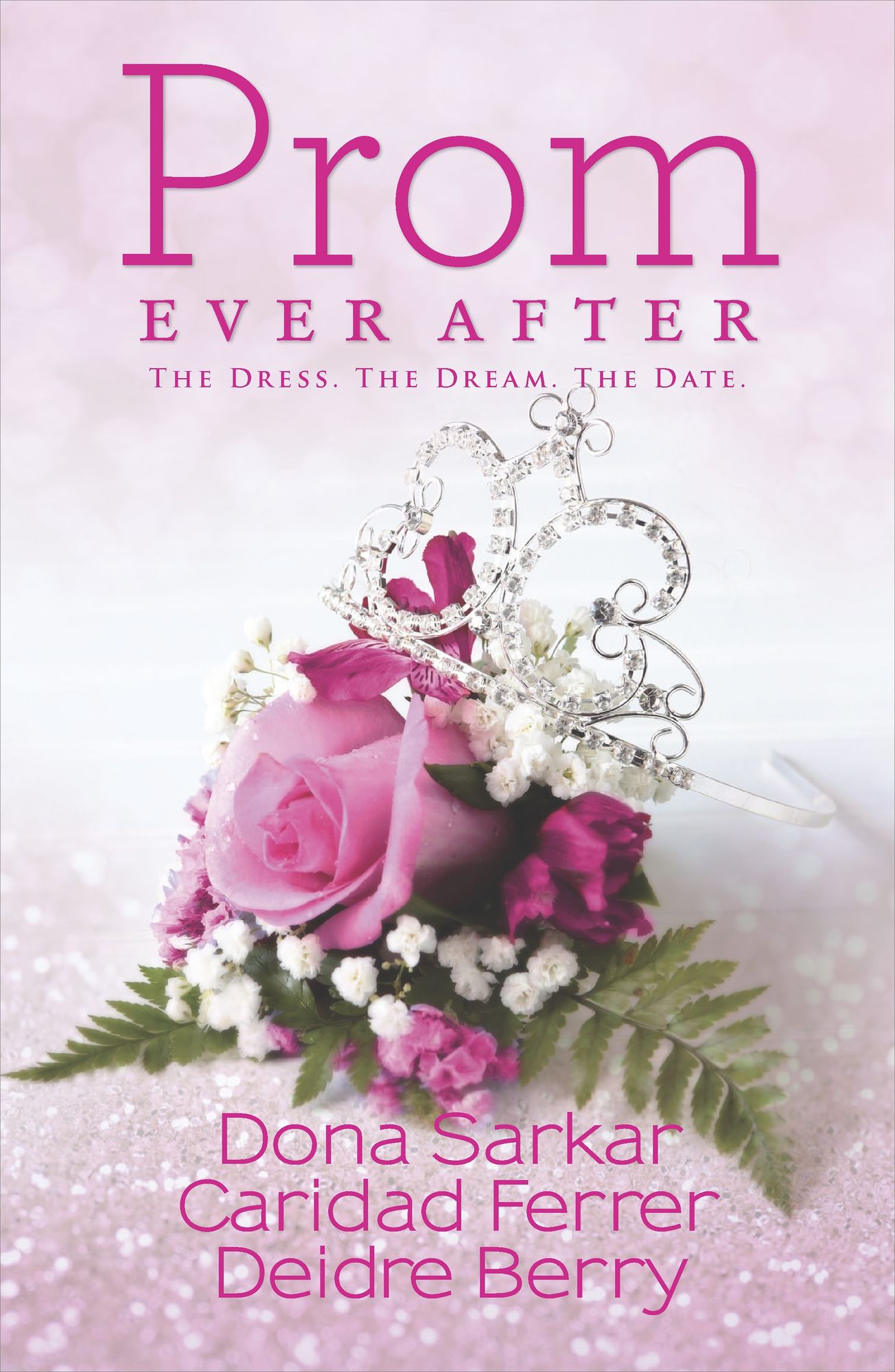 Prom Ever After: Haute Date / Save the Last Dance / Prom and Circumstance (Harlequin Kimani TRU Series)