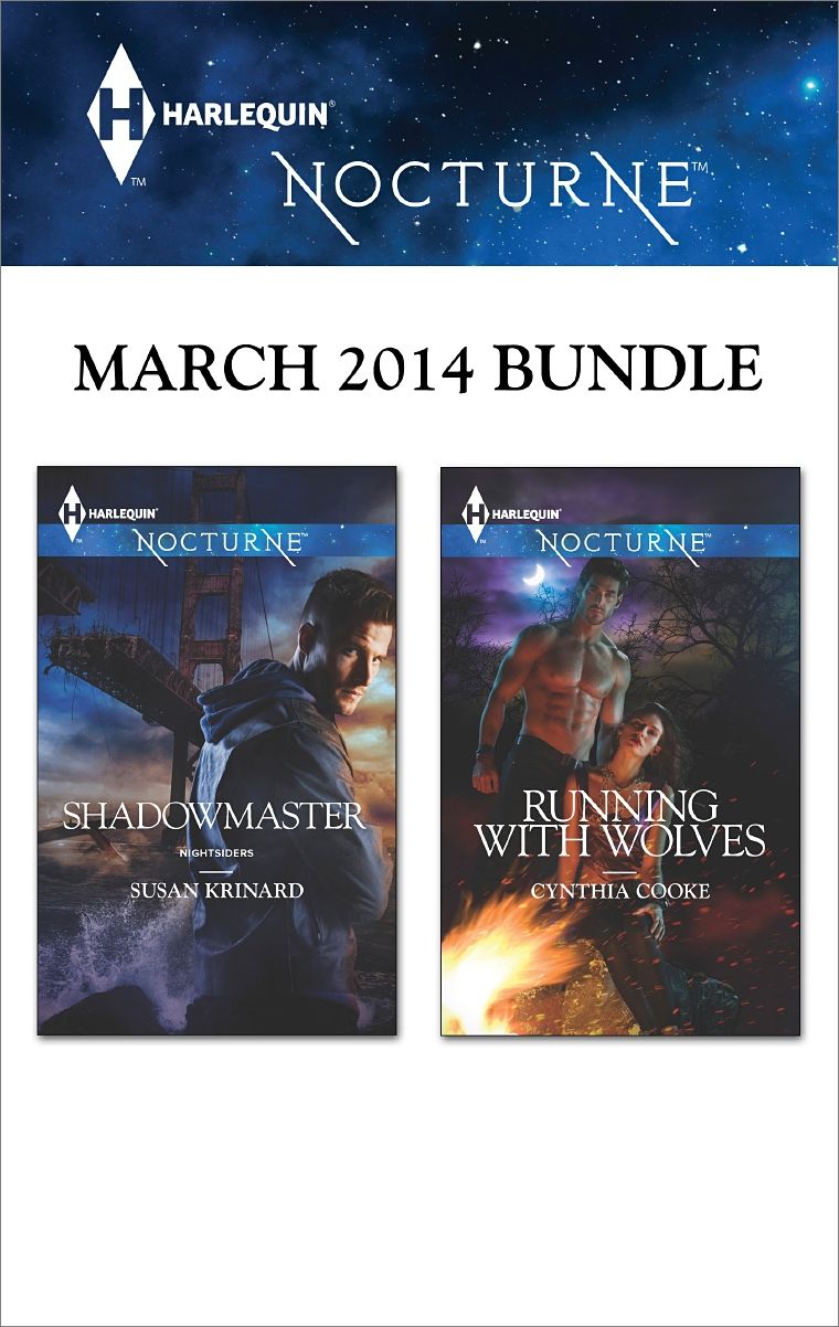 Harlequin Nocturne March 2014 Bundle: ShadowmasterRunning with Wolves