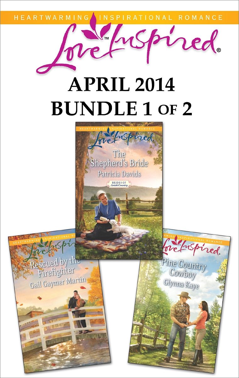 Love Inspired April 2014 - Bundle 1 of 2: The Shepherd's BrideRescued by the FirefighterPine Country Cowboy