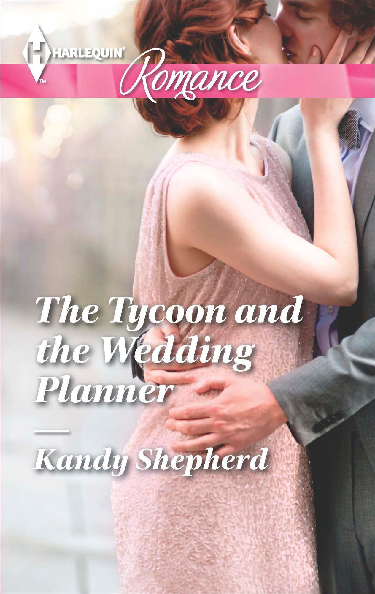 The Tycoon and the Wedding Planner (Harlequin Romance Series #4434)