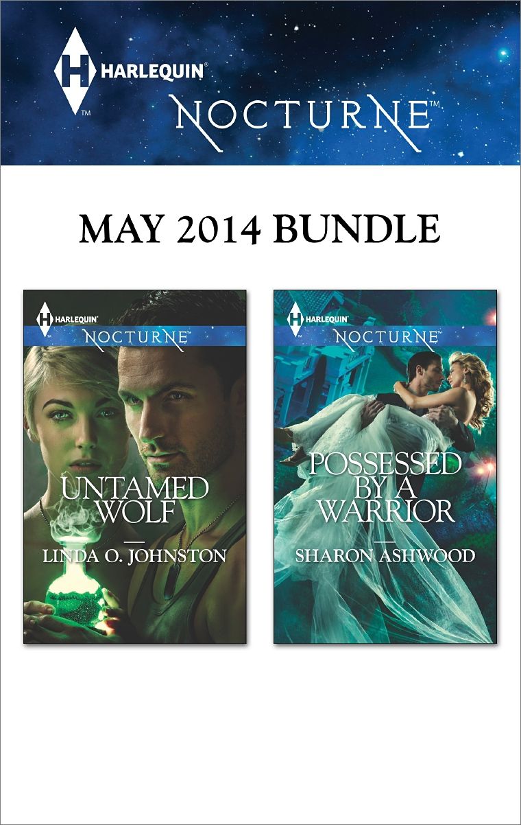 Harlequin Nocturne May 2014 Bundle: Untamed WolfPossessed by a Warrior
