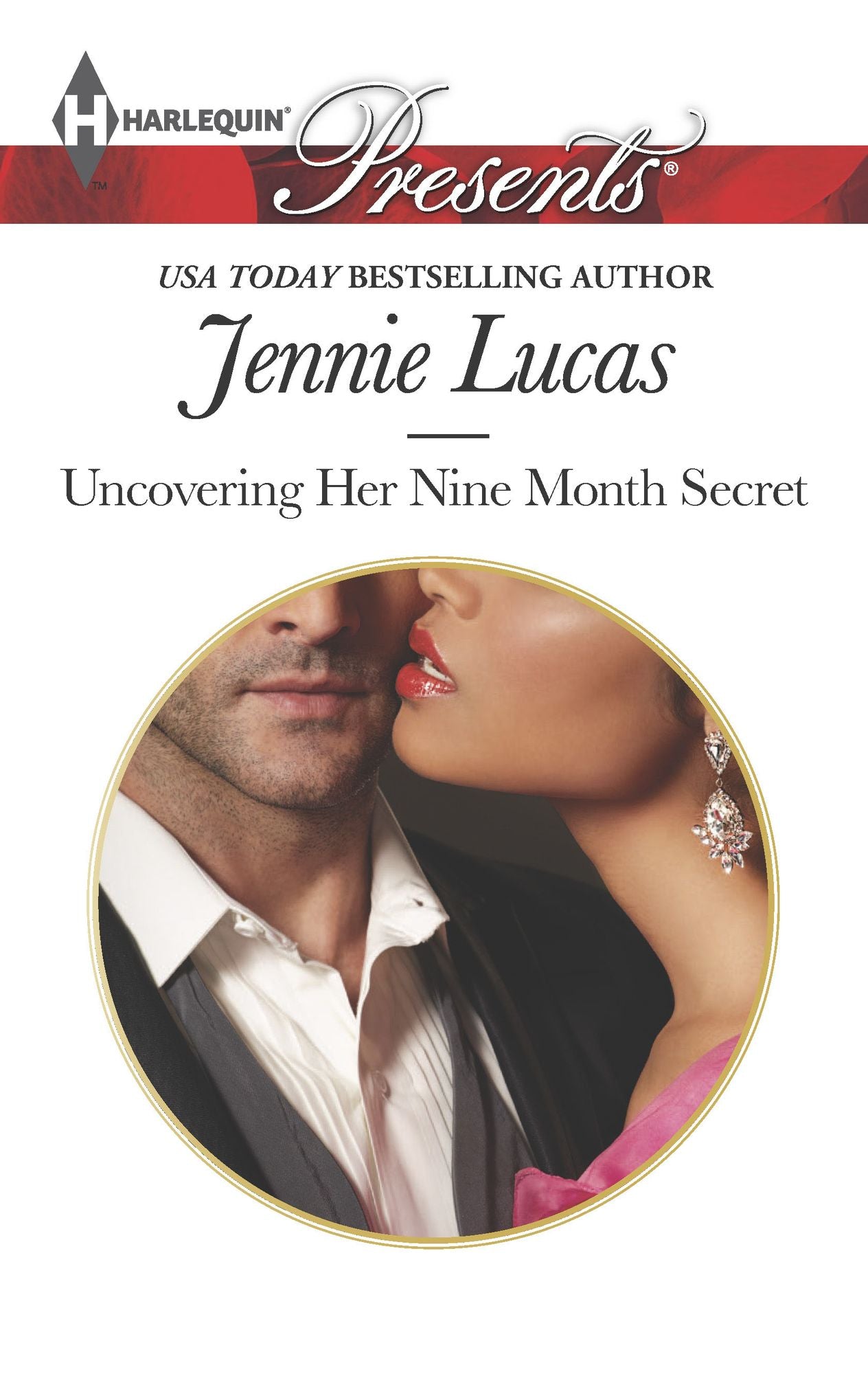 Uncovering Her Nine Month Secret (Harlequin Presents Series #3259)