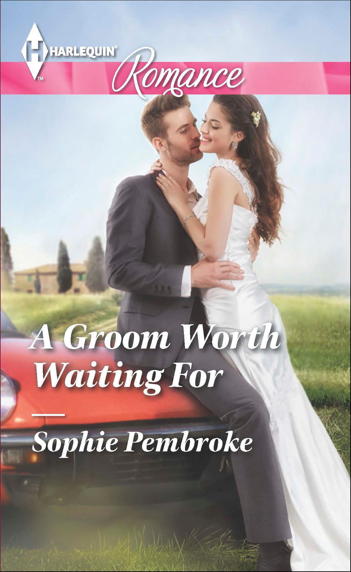 A Groom Worth Waiting For (Harlequin Romance Series #4437)