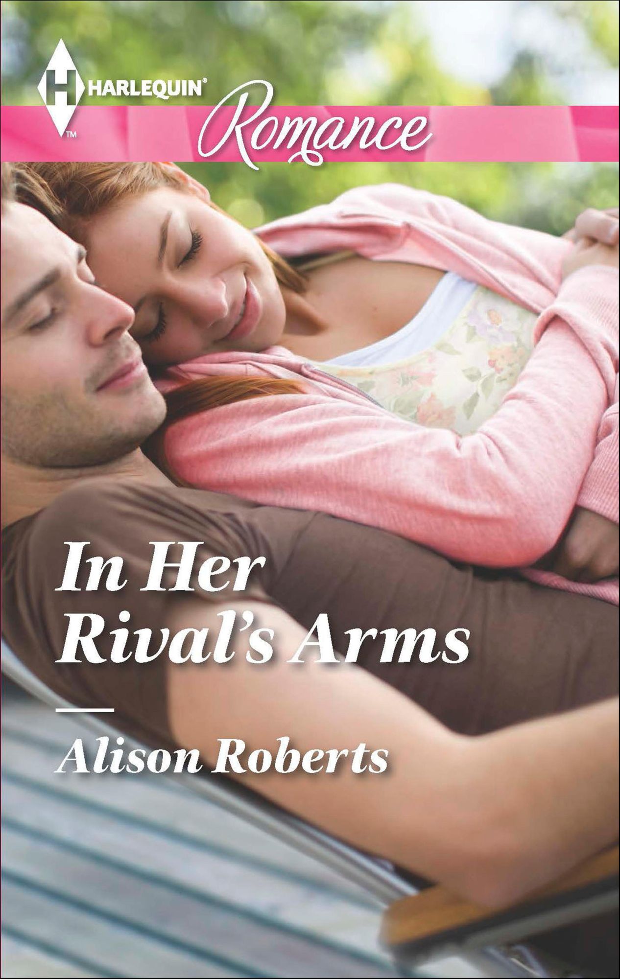 In Her Rival's Arms (Harlequin Romance Series #4441)
