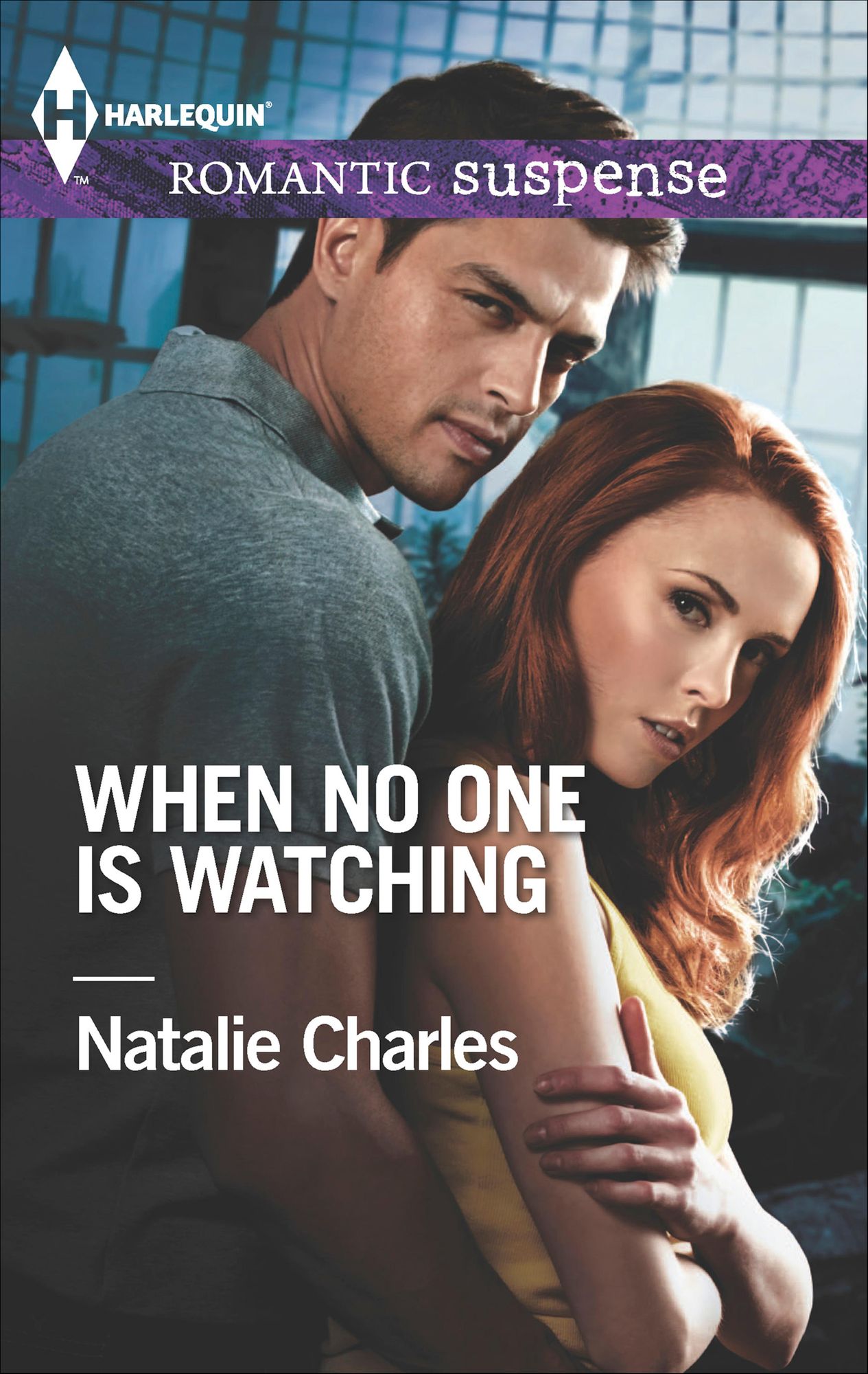 When No One Is Watching (Harlequin Romantic Suspense Series #1818)