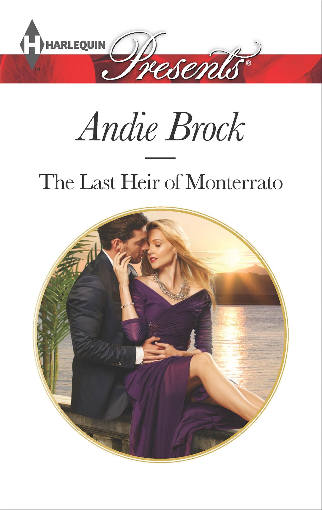 The Last Heir of Monterrato (Harlequin Presents Series #3304)
