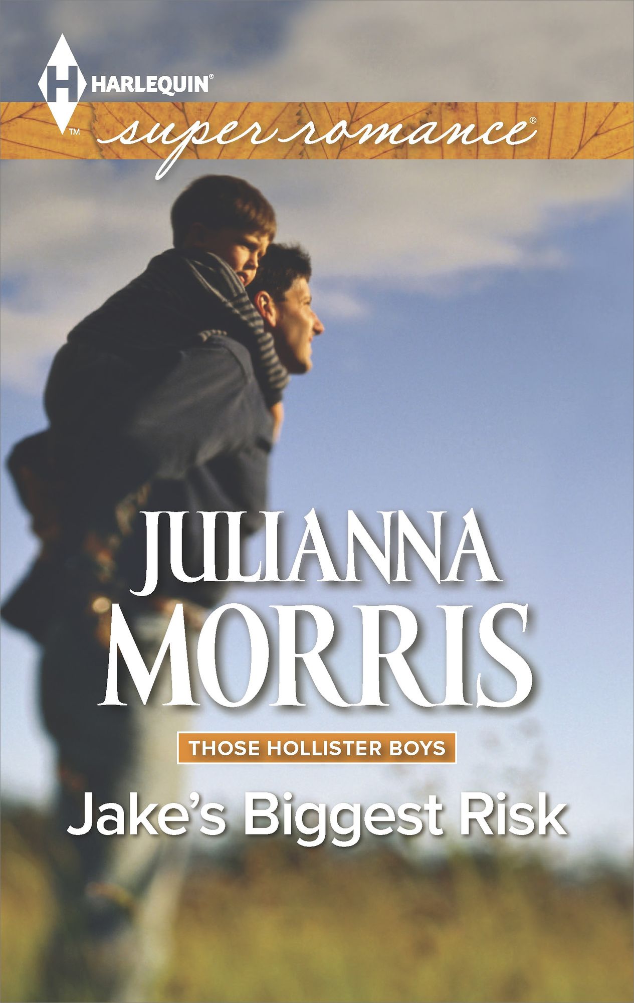 Jake's Biggest Risk (Harlequin Super Romance Series #1951)