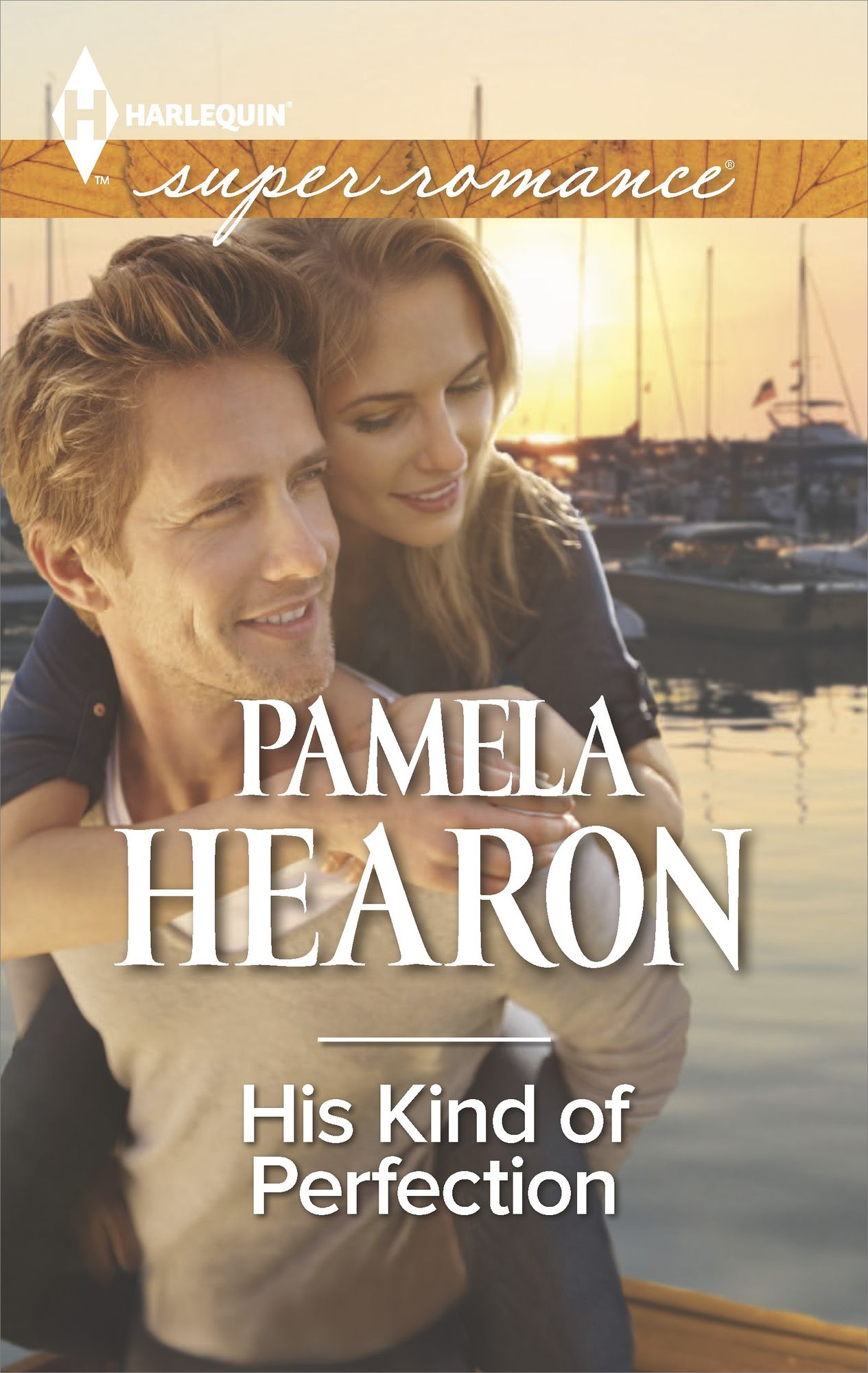 His Kind of Perfection (Harlequin Super Romance Series #1952)